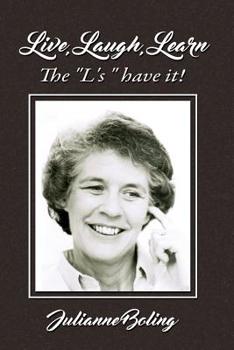 Paperback Live, Laugh, Learn: The L's Have It! Book