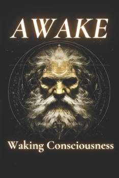 Paperback Awake: Waking Consciousness Book