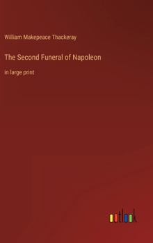 Hardcover The Second Funeral of Napoleon: in large print Book