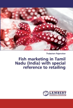 Paperback Fish marketing in Tamil Nadu (India) with special reference to retailing Book