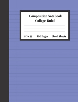 Composition Notebook College Ruled Lined Sheets: Large Pretty Under 10 Dollar Notebook Paper Dark Blue Cover Back to School Gifts and Home Schooling ... Teens Women students Kids Adults Teachers