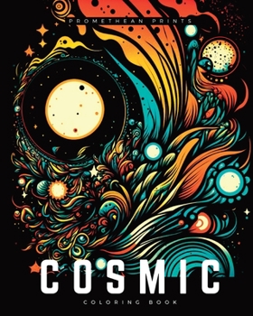 Paperback Cosmic (Coloring Book): 30 Coloring Pages Book