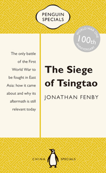 Paperback The Siege of Tsingtao: Penguin Special Book