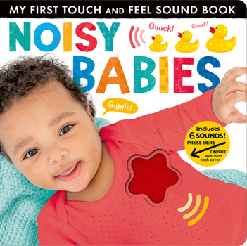 Board book Noisy Babies: Includes Six Sounds! Book