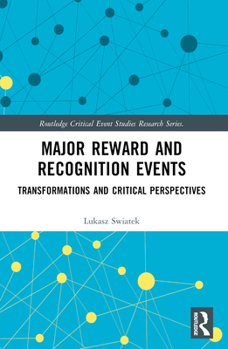 Paperback Major Reward and Recognition Events: Transformations and Critical Perspectives Book