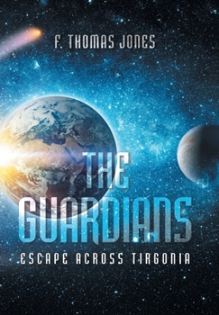 Hardcover The Guardians: Escape Across Tirgonia Book