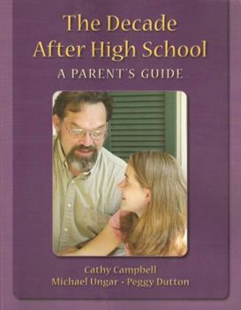 Paperback Decade After High School: A Parent's Guide Book