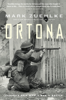 Ortona: Canada's Epic World War II Battle - Book #1 of the Canadian Battle