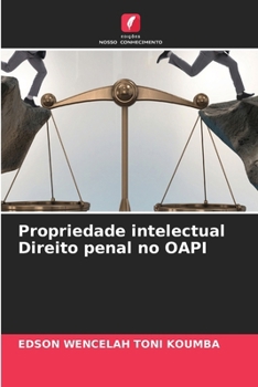 Paperback Propriedade intelectual Direito penal no OAPI [Portuguese] Book