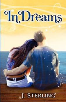 In Dreams - Book #1 of the Dream