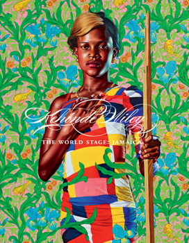 Hardcover Kehinde Wiley: The World Stage Jamaica Book