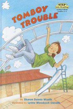 Hardcover Tomboy Trouble (Step into Reading) Book