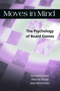 Paperback Moves in Mind: The Psychology of Board Games Book
