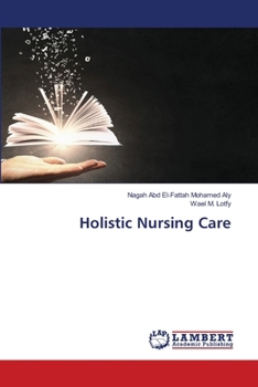 Holistic Nursing Care