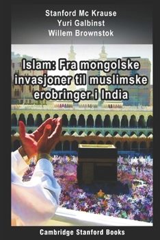 Paperback Islam: Fra mongolske invasjoner til muslimske erobringer i India [Norwegian] Book