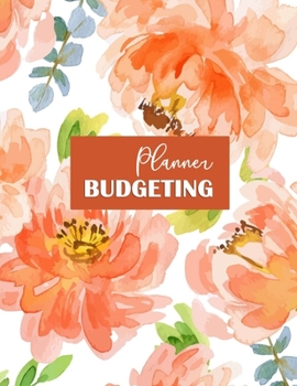 Budgeting Planner: Tracker for Personal Expenses | Monthly Household Budget Planner | Sized 8.5" X 11" | Life Budget Planner | 24 Months Budget Organizer | 100 + Pages