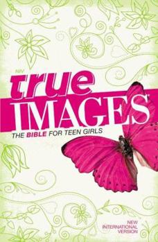 Hardcover True Images-NIV: The Bible for Teen Girls Book