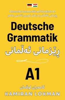 Paperback Deutsche Grammatik auf Kurdisch A1 [Kurdish] Book