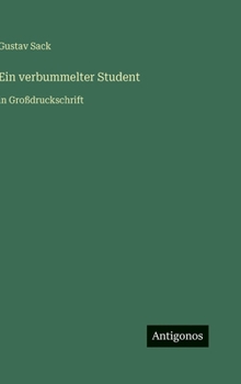 Hardcover Ein verbummelter Student: in Großdruckschrift [German] Book