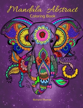Paperback Mandala Abstract Coloring Book: Stress Relieving Mandala Designs for All Ages 50 Premium coloring pages with amazing designs Book