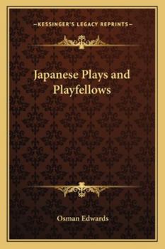 Paperback Japanese Plays and Playfellows Book