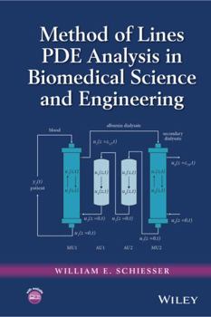 Hardcover Method of Lines Pde Analysis in Biomedical Science and Engineering Book