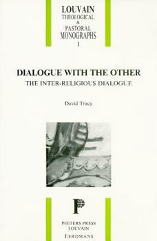 Paperback Dialogue with the Other: The Inter-Religious Dialogue Book