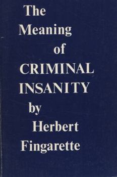Paperback The Meaning of Criminal Insanity Book