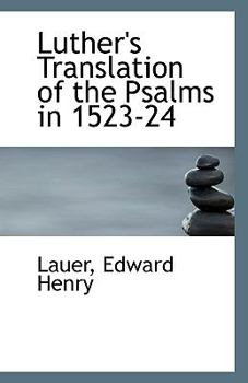 Paperback Luther's Translation of the Psalms in 1523-24 Book