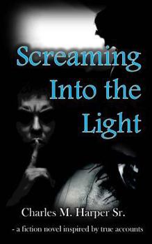 Paperback Screaming into the Light Book