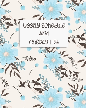 Paperback Weekly Schedule And Chores List: 52 Week Schedule And List Of Chores, Weekly Log Book For Chores Book