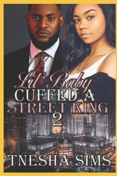 Paperback Lil' Baby Cuffed A Street King 2 Book