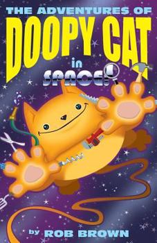 Paperback The Adventures of Doopy Cat in Space Book