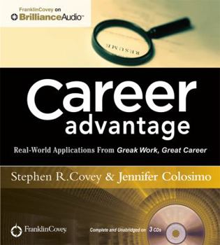 Audio CD Career Advantage: Real-World Applications from Great Work Great Career Book