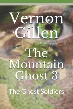 Paperback The Mountain Ghost 3: The Ghost Soldiers Book