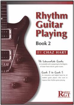 Paperback Rhythm Guitar Playing, Book 2: Grade 3, 4, and 5 Book