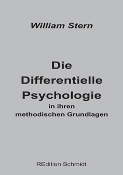Paperback Die Differentielle Psychologie in ihren methodischen Grundlagen [German] Book