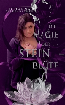 Paperback Die Magie der Steinblüte [German] Book