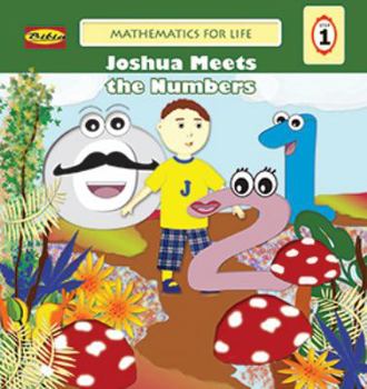 Paperback Mathematics for Life - Joshua Meets the Numbers Book