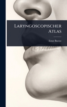 Hardcover Laryngoscopischer Atlas [German] Book