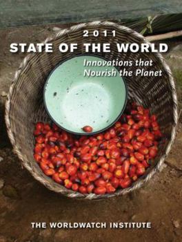 Paperback State of the World: Innovations That Nourish the Planet (2011) Book