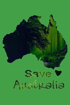 Paperback Pray for Australia Rain Save Koala Kangaroo Animals People notebook: Save Australia Book