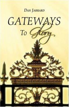 Paperback Gateways to Glory Book
