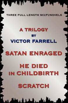 Paperback A Trilogy: Three Full Length Sci-fi/Fantasy Novels Book