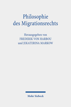 Paperback Philosophie Des Migrationsrechts [German] Book
