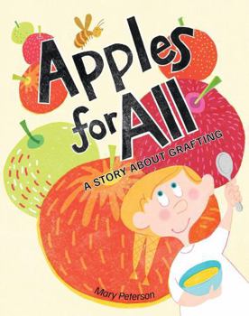 Hardcover Apples for All: A Story About Grafting Book