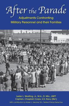 Paperback After the Parade: Adjustments Confronting Military Personnel and Their Families Book