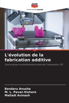Paperback L'évolution de la fabrication additive [French] Book