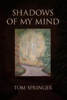 Paperback Shadows of My Mind Book