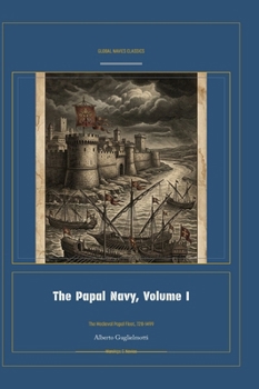 Hardcover The Papal Navy, Volume I [Italian] Book
